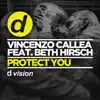 Vincenzo Callea - Protect You (feat. Beth Hirsch)